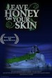 Leave Honey on Your Skin
