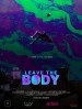Leave the Body