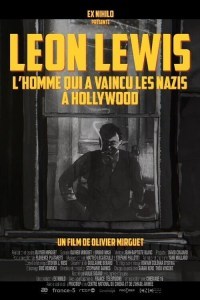 Leon Lewis, L'homme qui a vaincu les nazis à Hollywood