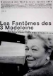 Les Fantômes des trois Madeleine