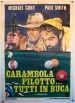 Carambola, filotto... tutti in buca