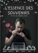 L'Essence des Souvenirs