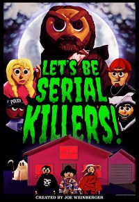 Let's Be Serial Killers!
