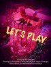 Lets Play