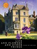 Life and Flowers and Other Things