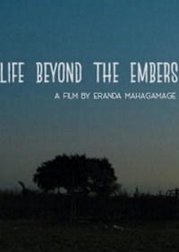 Life Beyond the Embers