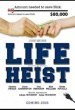 Life Heist