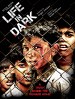 Life in Dark