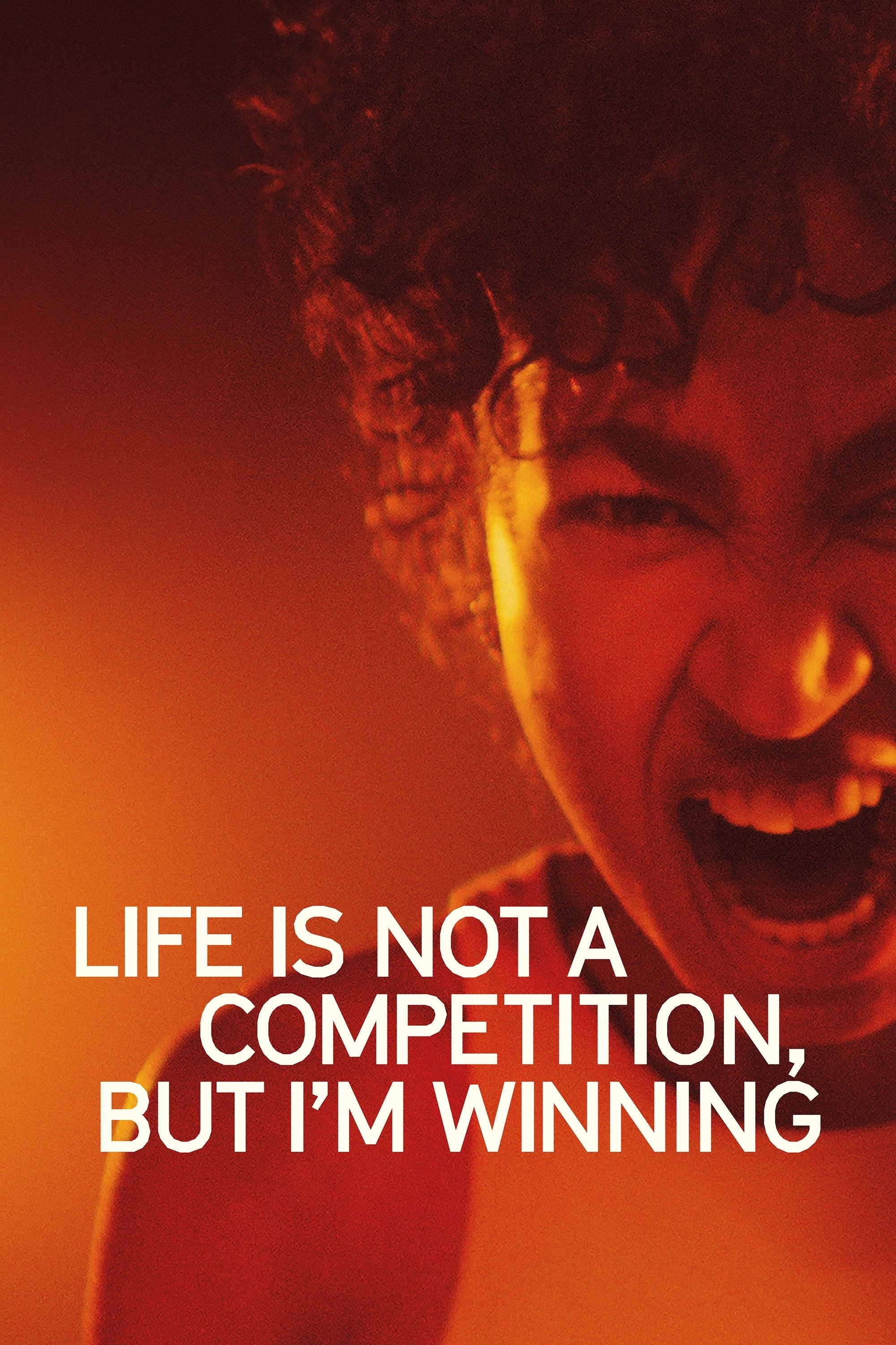 Poster de LA VIDA NO ES UNA COMPETICIÓN, PERO VOY GANANDO en inglés