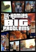 Lil Homies Big Problems