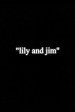 Lily and Jim
