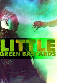 Little Green Bastards