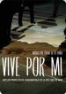 Vive Por Mi