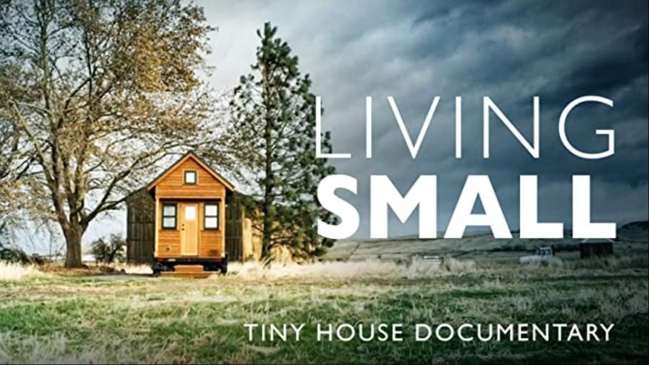 Foto de LIVING SMALL: A TINY HOUSE DOCUMENTARY