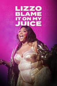 Lizzo: Blame it on my Juice