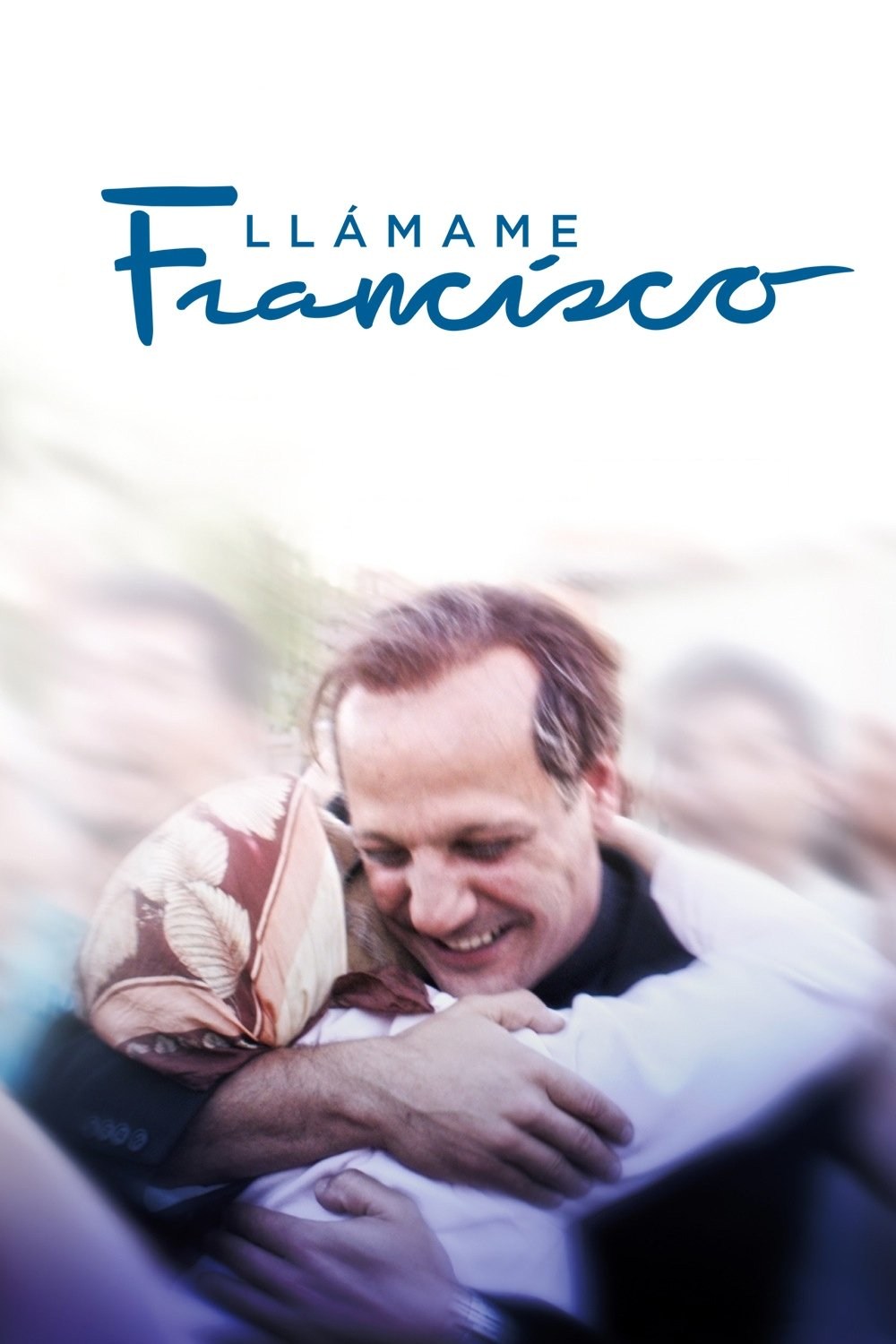 Poster de LLÁMAME FRANCISCO: LA VIDA DE UN PAPA en español