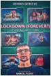 Lockdown (forever?) A Jens Buchholz Story