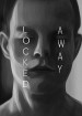 Locked Away