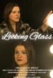Looking Glass