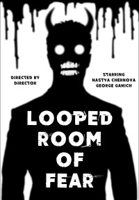 Looped room of fear