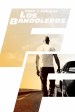 Fast & Furious 3.5: Los Bandoleros