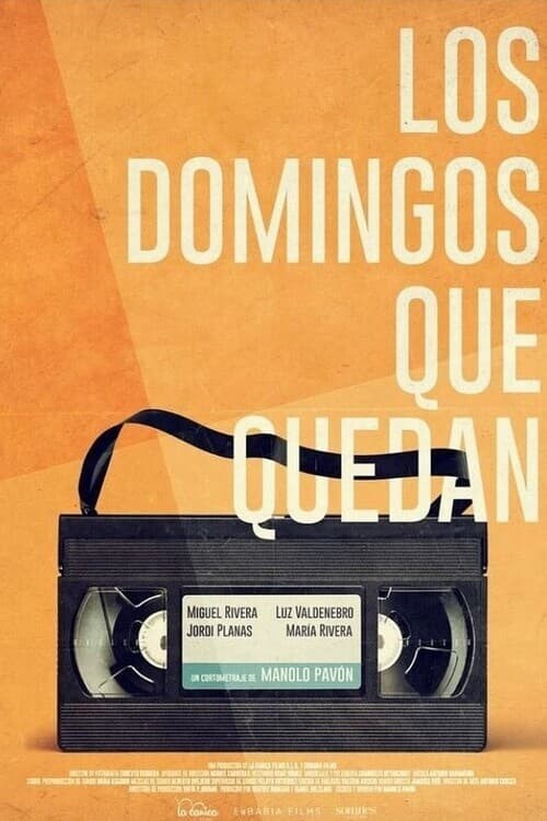Poster de LOS DOMINGOS QUE QUEDAN