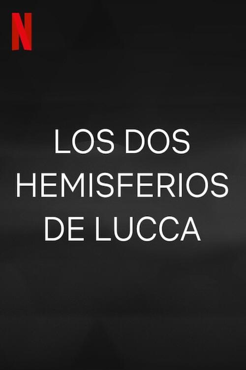 Poster de LOS DOS HEMISFERIOS DE LUCCA