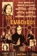 Los evadidos