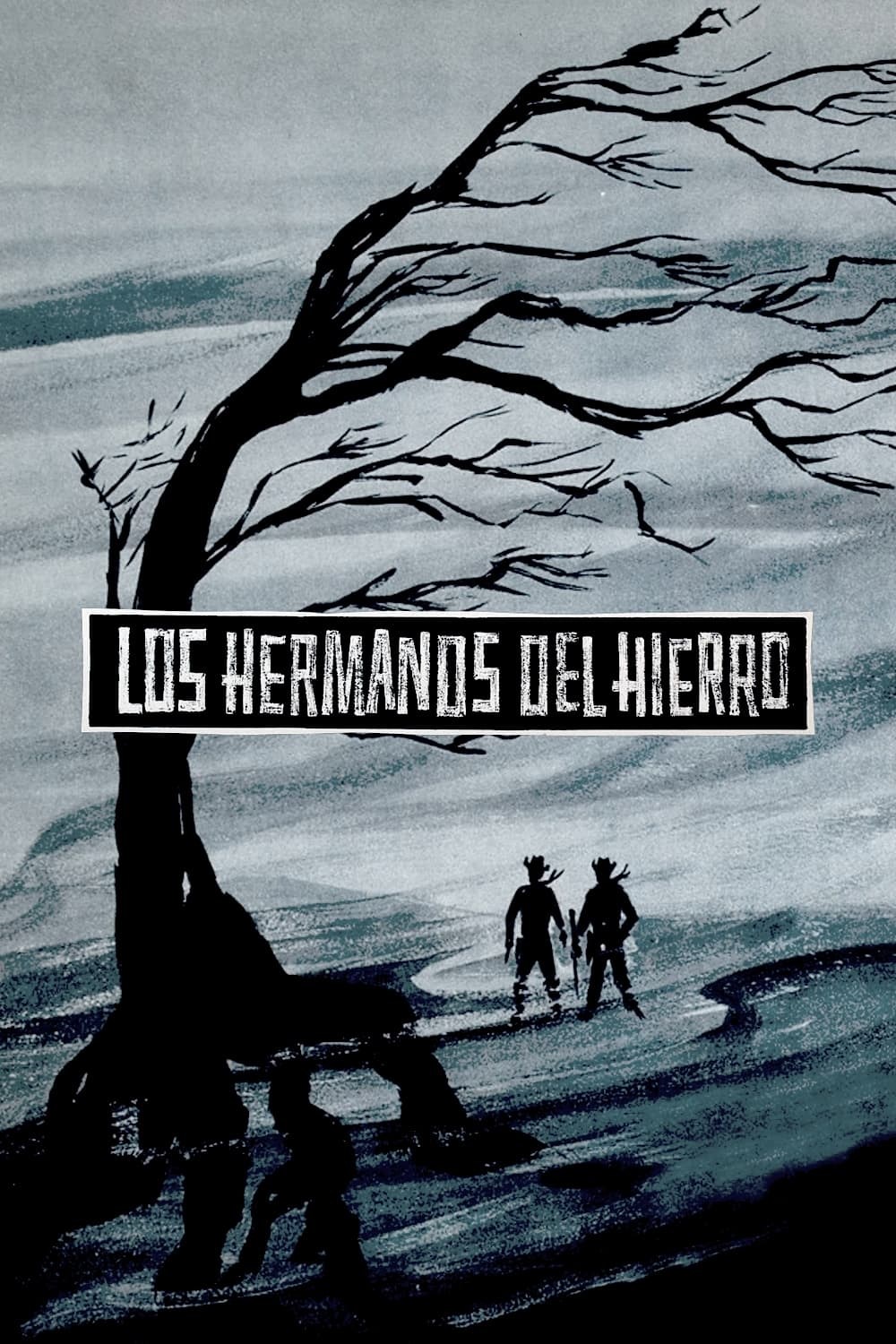 Poster de LOS HERMANOS DEL HIERRO en español