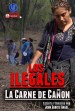 Los Ilegales: La Carne de Cañon