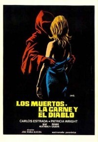 Los muertos, la carne y el diablo
