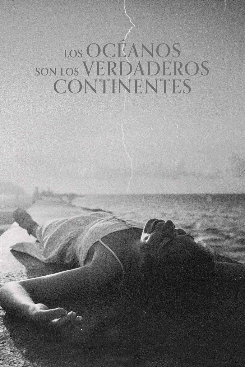 Poster de LOS OCÉANOS SON LOS VERDADEROS CONTINENTES en español