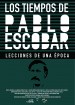 Los Tiempos de Pablo Escobar