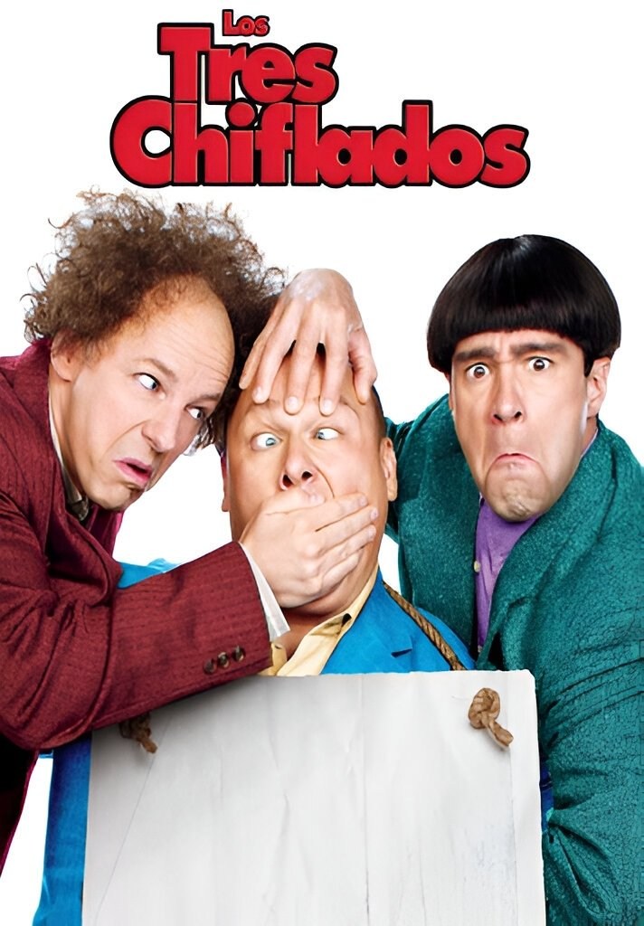 Poster de LOS TRES CHIFLADOS en español