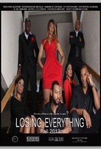 Losing Everything