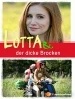 Lotta & der dicke Brocken