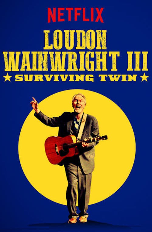 Poster de LOUDON WAINWRIGHT III: SURVIVING TWIN en inglés