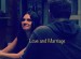 Love and Marriage