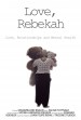 Love, Rebekah