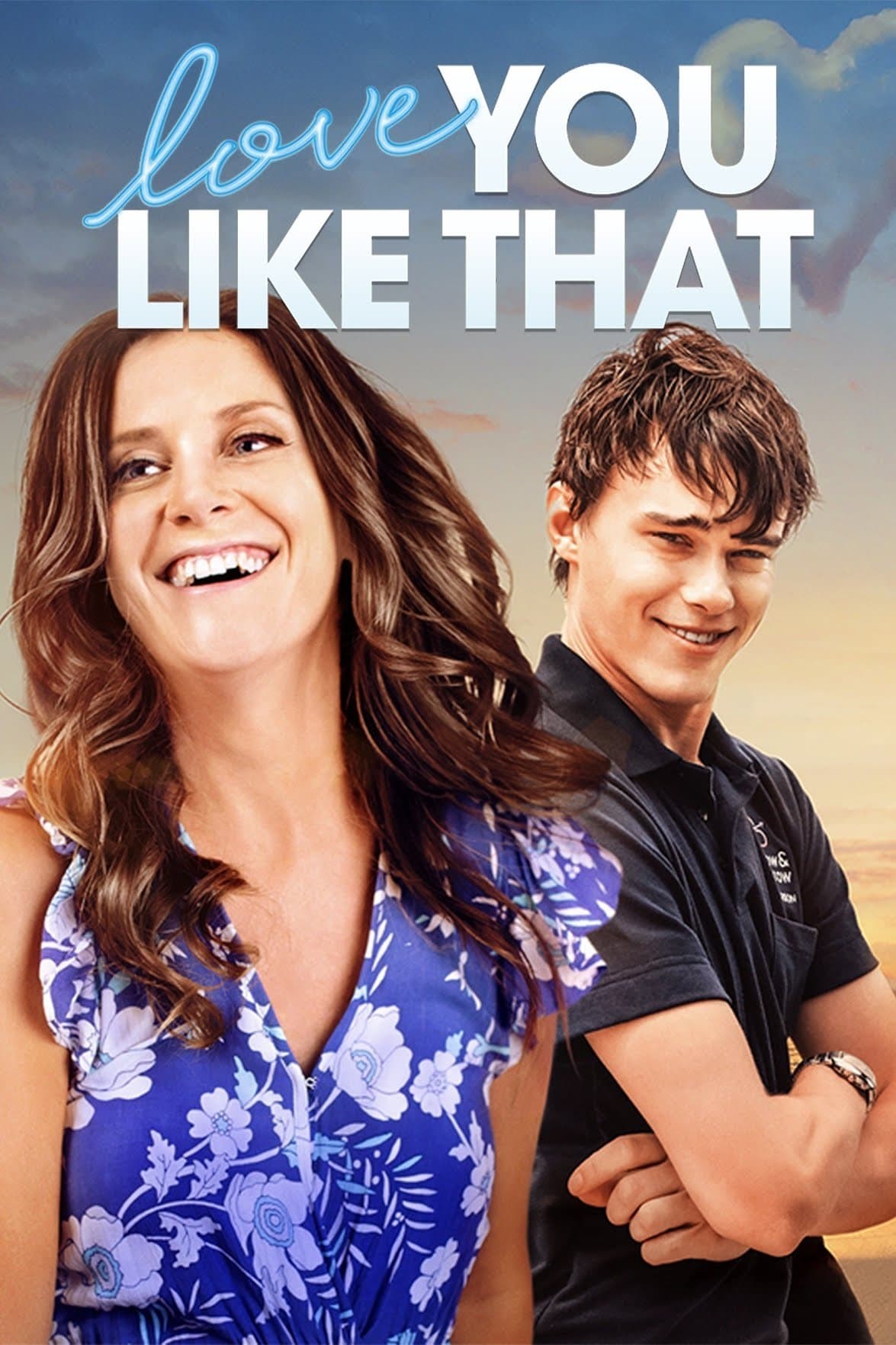 Poster de LOVE YOU LIKE THAT en inglés
