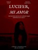 Lucifer, mi amor