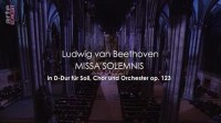 Ludwig van Beethoven - Missa Solemnis
