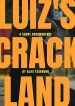 Luiz' Crackland