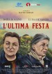 L'ultima festa