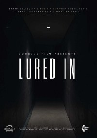 Lured In