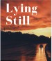 Lying Still