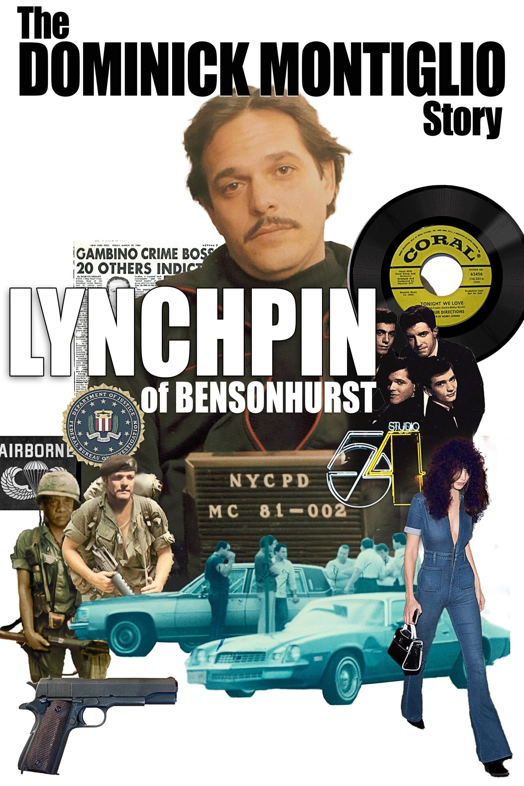 Poster de LYNCHPIN OF BENSONHURST: THE DOMINICK MONTIGLIO STORY