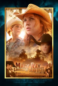 Macy Ray and the Legend of Dead River