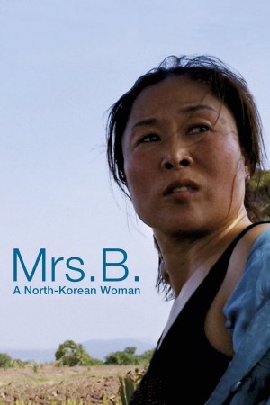 Madame B., histoire d'une Nord-Coréenne