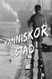 Människor i stad - En kortfilm från Stockholm